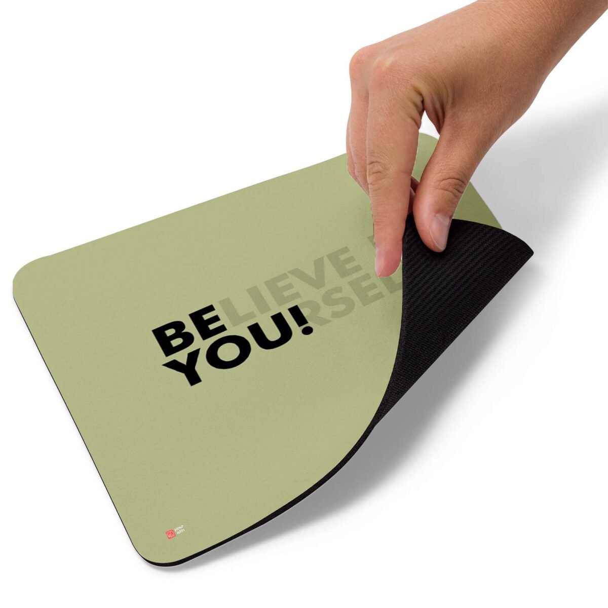Believe In your self Printed Mousepad