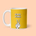Good Vibes Printed White Coffee Mug