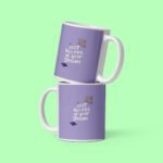 Just Believe in your Dream Printed Coffee Mug