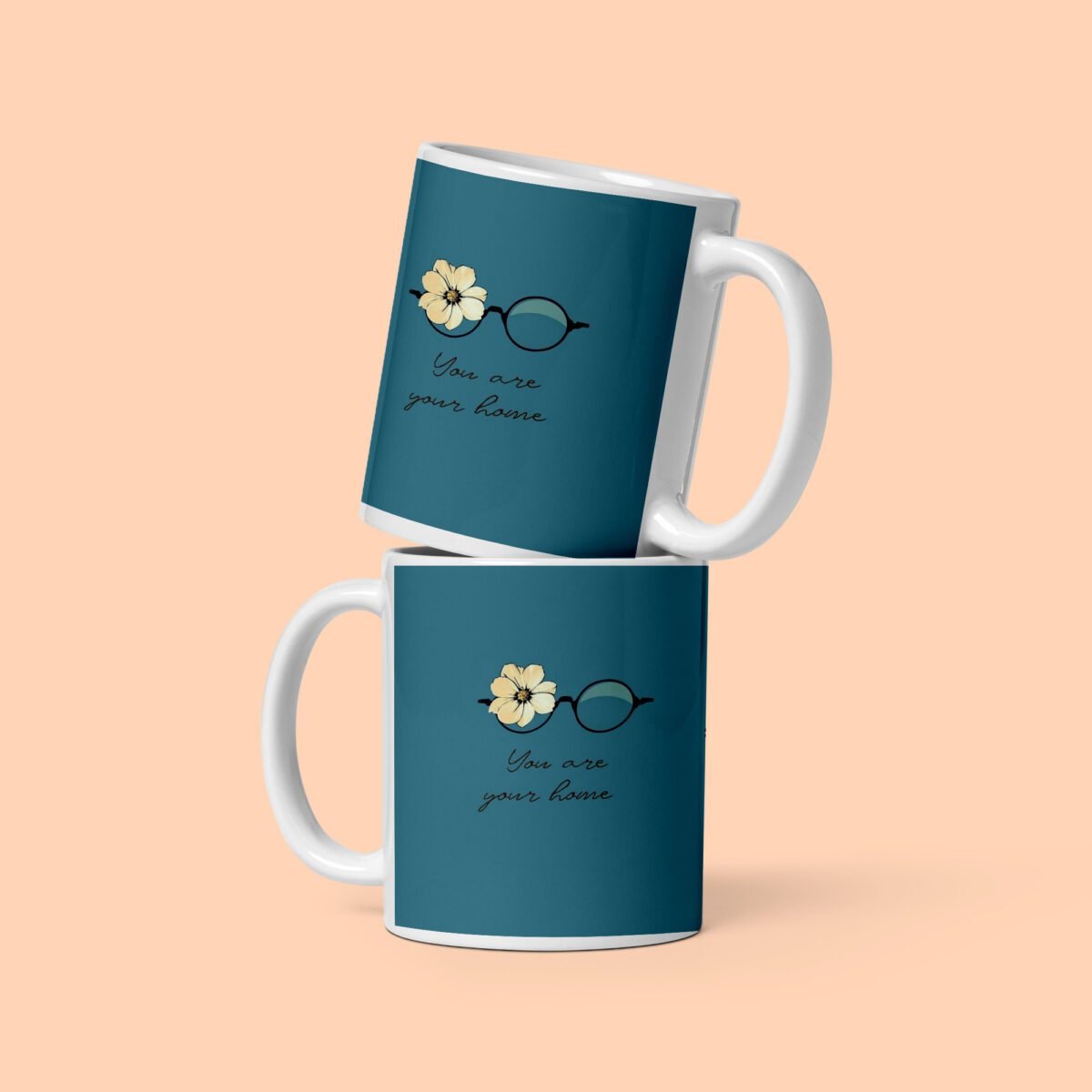 You are your home Printed Coffee Mug