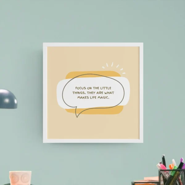Focus on Little things Framed Poster